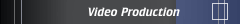 Video Production